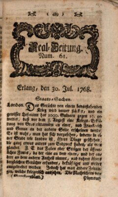 Real-Zeitung aufs Jahr ... das ist Auszug der neuesten Weltgeschichte (Erlanger Real-Zeitung) Samstag 30. Juli 1768