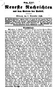 Neueste Nachrichten aus dem Gebiete der Politik Mittwoch 6. September 1848
