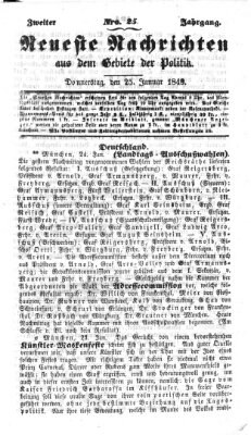 Neueste Nachrichten aus dem Gebiete der Politik (Münchner neueste Nachrichten) Donnerstag 25. Januar 1849