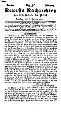 Neueste Nachrichten aus dem Gebiete der Politik Dienstag 6. Februar 1849