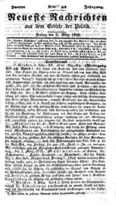 Neueste Nachrichten aus dem Gebiete der Politik Freitag 9. März 1849