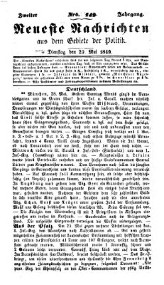 Neueste Nachrichten aus dem Gebiete der Politik (Münchner neueste Nachrichten) Dienstag 29. Mai 1849