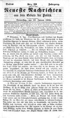 Neueste Nachrichten aus dem Gebiete der Politik (Münchner neueste Nachrichten) Donnerstag 10. Januar 1850