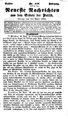Neueste Nachrichten aus dem Gebiete der Politik (Münchner neueste Nachrichten) Montag 29. April 1850