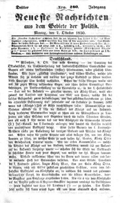 Neueste Nachrichten aus dem Gebiete der Politik (Münchner neueste Nachrichten) Montag 7. Oktober 1850