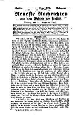 Neueste Nachrichten aus dem Gebiete der Politik (Münchner neueste Nachrichten) Sonntag 24. November 1850
