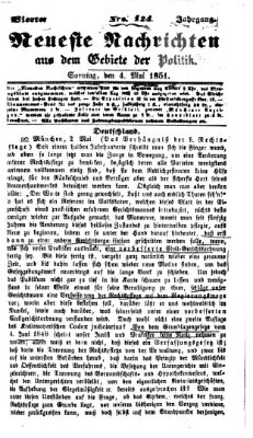 Neueste Nachrichten aus dem Gebiete der Politik Sonntag 4. Mai 1851