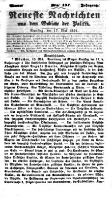 Neueste Nachrichten aus dem Gebiete der Politik (Münchner neueste Nachrichten) Samstag 17. Mai 1851