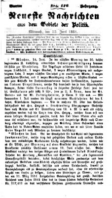 Neueste Nachrichten aus dem Gebiete der Politik (Münchner neueste Nachrichten) Mittwoch 25. Juni 1851