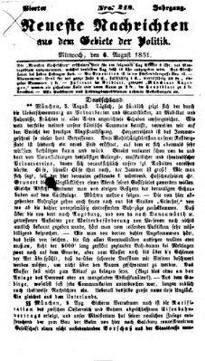 Neueste Nachrichten aus dem Gebiete der Politik (Münchner neueste Nachrichten) Mittwoch 6. August 1851