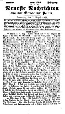 Neueste Nachrichten aus dem Gebiete der Politik Donnerstag 7. August 1851