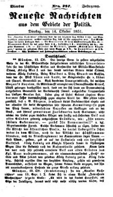 Neueste Nachrichten aus dem Gebiete der Politik Dienstag 14. Oktober 1851