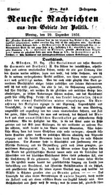 Neueste Nachrichten aus dem Gebiete der Politik Montag 29. Dezember 1851
