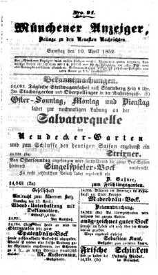 Neueste Nachrichten aus dem Gebiete der Politik (Münchner neueste Nachrichten) Samstag 10. April 1852