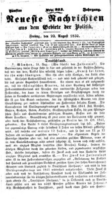 Neueste Nachrichten aus dem Gebiete der Politik (Münchner neueste Nachrichten) Freitag 20. August 1852