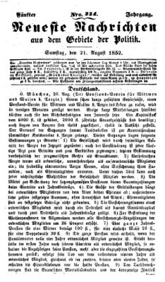 Neueste Nachrichten aus dem Gebiete der Politik (Münchner neueste Nachrichten) Samstag 21. August 1852
