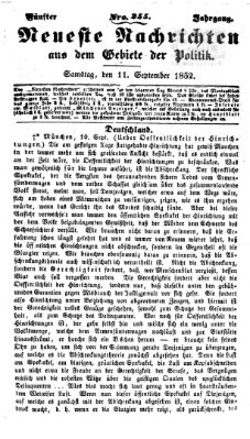 Neueste Nachrichten aus dem Gebiete der Politik (Münchner neueste Nachrichten) Samstag 11. September 1852