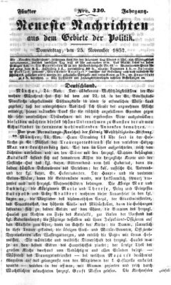 Neueste Nachrichten aus dem Gebiete der Politik (Münchner neueste Nachrichten) Donnerstag 25. November 1852