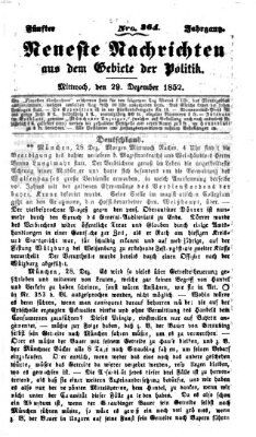 Neueste Nachrichten aus dem Gebiete der Politik Mittwoch 29. Dezember 1852
