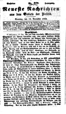 Neueste Nachrichten aus dem Gebiete der Politik Sonntag 18. Dezember 1853
