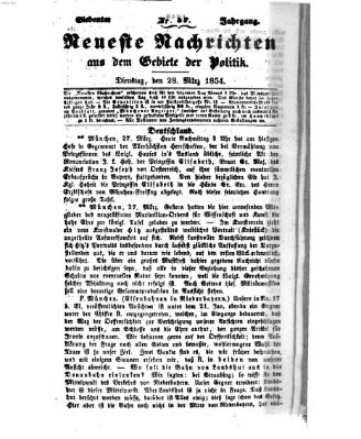Neueste Nachrichten aus dem Gebiete der Politik Dienstag 28. März 1854