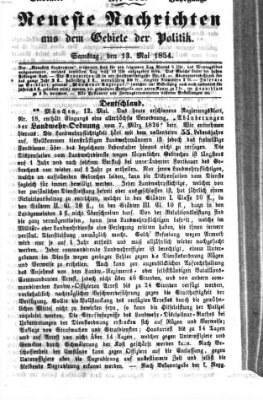 Neueste Nachrichten aus dem Gebiete der Politik (Münchner neueste Nachrichten) Samstag 13. Mai 1854