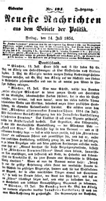 Neueste Nachrichten aus dem Gebiete der Politik (Münchner neueste Nachrichten) Freitag 14. Juli 1854