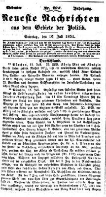 Neueste Nachrichten aus dem Gebiete der Politik Sonntag 16. Juli 1854