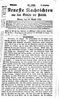 Neueste Nachrichten aus dem Gebiete der Politik (Münchner neueste Nachrichten) Montag 28. August 1854