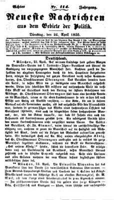 Neueste Nachrichten aus dem Gebiete der Politik Dienstag 24. April 1855