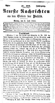 Neueste Nachrichten aus dem Gebiete der Politik (Münchner neueste Nachrichten) Montag 9. Juli 1855