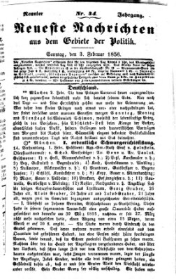 Neueste Nachrichten aus dem Gebiete der Politik (Münchner neueste Nachrichten) Sonntag 3. Februar 1856