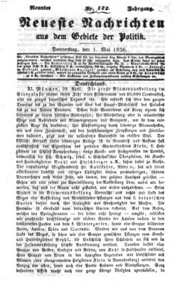 Neueste Nachrichten aus dem Gebiete der Politik Donnerstag 1. Mai 1856