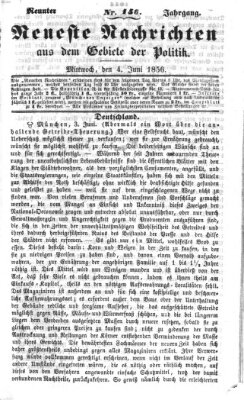 Neueste Nachrichten aus dem Gebiete der Politik (Münchner neueste Nachrichten) Mittwoch 4. Juni 1856