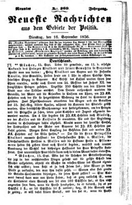 Neueste Nachrichten aus dem Gebiete der Politik Dienstag 16. September 1856