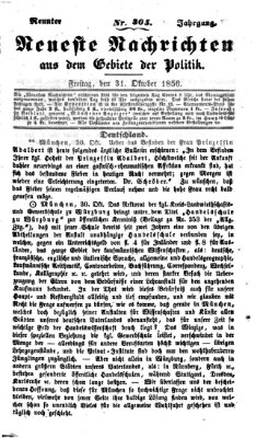 Neueste Nachrichten aus dem Gebiete der Politik Freitag 31. Oktober 1856