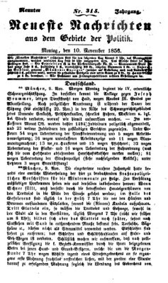 Neueste Nachrichten aus dem Gebiete der Politik (Münchner neueste Nachrichten) Montag 10. November 1856
