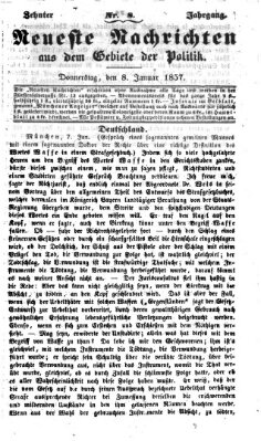 Neueste Nachrichten aus dem Gebiete der Politik Donnerstag 8. Januar 1857