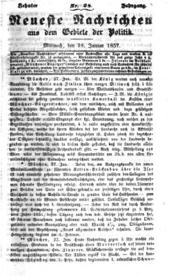 Neueste Nachrichten aus dem Gebiete der Politik Mittwoch 28. Januar 1857