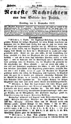 Neueste Nachrichten aus dem Gebiete der Politik (Münchner neueste Nachrichten) Samstag 5. September 1857