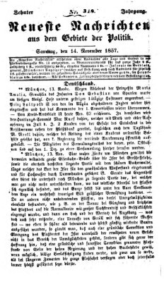 Neueste Nachrichten aus dem Gebiete der Politik Samstag 14. November 1857
