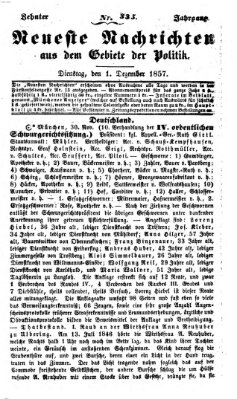 Neueste Nachrichten aus dem Gebiete der Politik (Münchner neueste Nachrichten) Dienstag 1. Dezember 1857