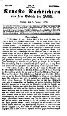 Neueste Nachrichten aus dem Gebiete der Politik (Münchner neueste Nachrichten) Freitag 8. Januar 1858