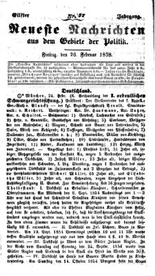 Neueste Nachrichten aus dem Gebiete der Politik (Münchner neueste Nachrichten) Freitag 26. Februar 1858