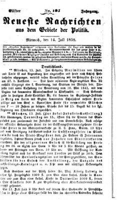 Neueste Nachrichten aus dem Gebiete der Politik (Münchner neueste Nachrichten) Mittwoch 14. Juli 1858