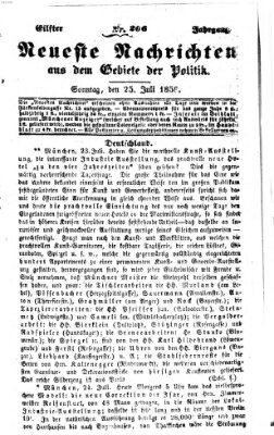 Neueste Nachrichten aus dem Gebiete der Politik (Münchner neueste Nachrichten) Sonntag 25. Juli 1858