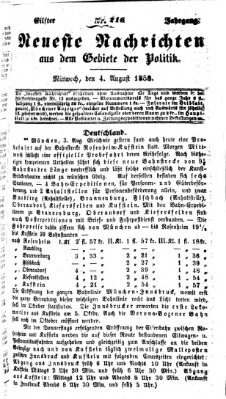 Neueste Nachrichten aus dem Gebiete der Politik (Münchner neueste Nachrichten) Mittwoch 4. August 1858
