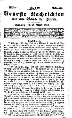 Neueste Nachrichten aus dem Gebiete der Politik (Münchner neueste Nachrichten) Donnerstag 26. August 1858