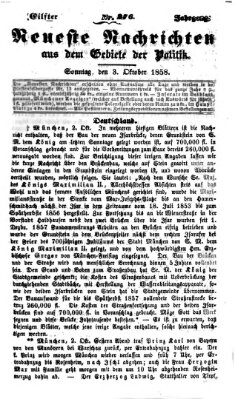 Neueste Nachrichten aus dem Gebiete der Politik (Münchner neueste Nachrichten) Sonntag 3. Oktober 1858