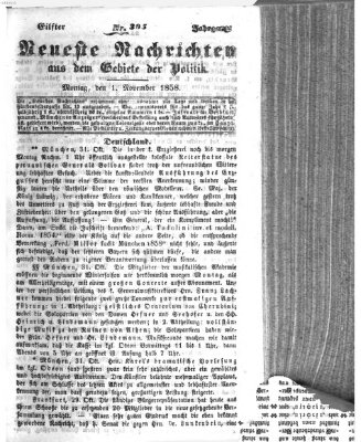 Neueste Nachrichten aus dem Gebiete der Politik (Münchner neueste Nachrichten) Montag 1. November 1858